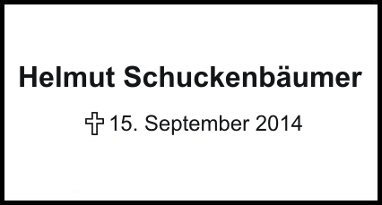 Helmut Schuckenbäumer    +15.09.2014